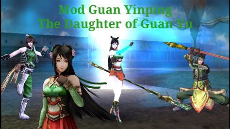 Warriors Orochi 3 Special Mod Guan Yinping YouTube