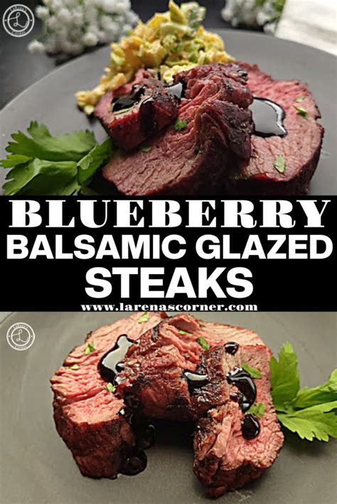 Blueberry Balsamic Glazed Steak Recipe Quick Easy And Flavorful