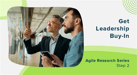 How To Get Leadership Buy In For Agile Research Sago