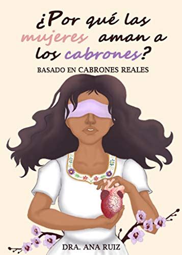 POR QUÉ LAS MUJERES AMAN A LOS CABRONES BASADO EN CABRONES REALES