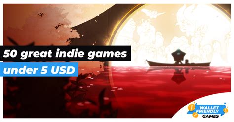 50 Great Indie Games Under $5 to Add to your Steam Library