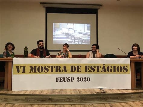 Fotos da VI Mostra de Estágios FEUSP Faculdade de Educação da USP