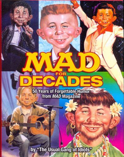 Mad For Decades 50 Years Of Forgettable Humor From Mad Magazine • Usa