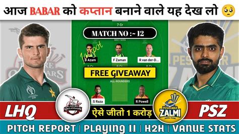 Lahore Qalandars Vs Peshawar Zalmi Psl Match Predictionslhq Vs Psz Psl