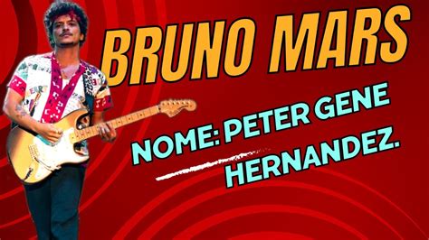 A Historia Do Cantor Bruno Mars Cujo Nome Verdadeiro Peter Gene