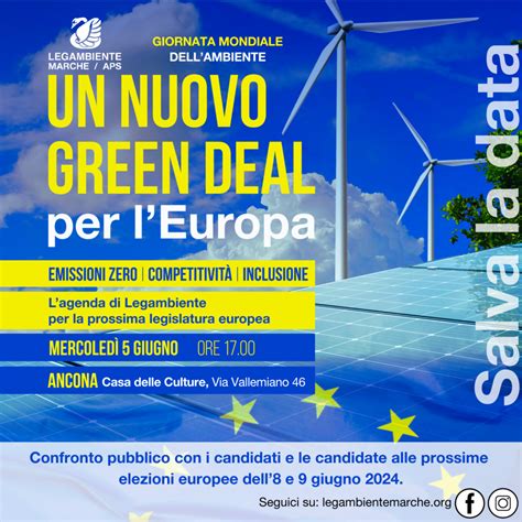 Un Nuovo Green Deal Per L Europa Confronto Di Legambiente Con I