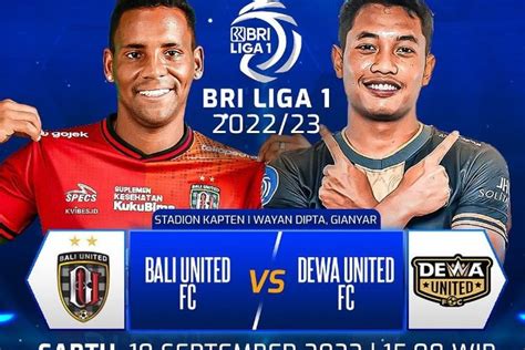 Link Live Streaming Bali United Vs Dewa United Di BRI Liga 1 Hari Ini