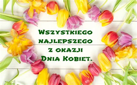 Wszystkiego Najlepszego Z Okazji Dnia Kobiet