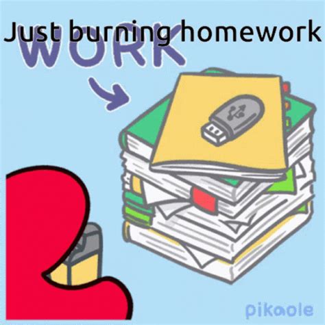 Burning Homework Burning Homework Discover Share Gifs