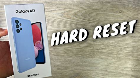 SAMSUNG GALAXY A13 Cómo Hacer Hard Reset Borrado Restaurar contraseña