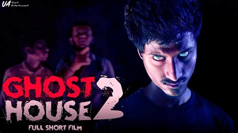 Ghost House 2 A Horror Short Film Full Shortfilm Horror 3d