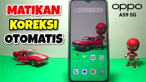 Cara Mematikan Koreksi Otomatis Di Hp Oppo A G Youtube