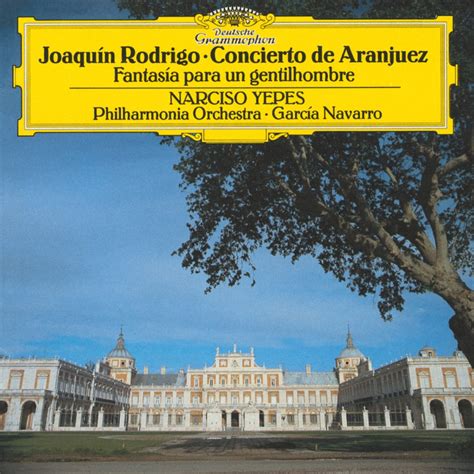 Rodrigo Concierto De Aranjuez By Narciso Yepes English Chamber