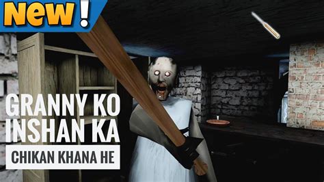 Granny Ka Khel Khatam Part Granny Chapters Two Gameplay Youtube