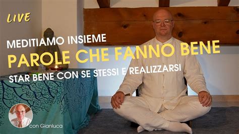 Meditazione Guidata E Riflessione Le Parole Che Fanno Bene