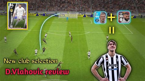 New Cf D Vlahovic Review Efootball2023 Efootball YouTube