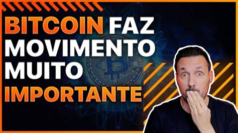 BITCOIN Faz Movimento MUITO IMPORTANTE Hora Do Brunch 262 YouTube