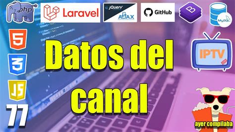 77 Cargar DATOS DEL CANAL desde LA BASE DE DATOS en la PÁGINA WEB con