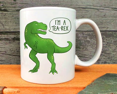 Tea Rex Mug Dinosaur Mug Im A Tea Rex Mug T Rex Mug Etsy Uk