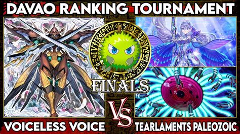 Voiceless Voice Vs Tearlaments Paleozoic Davao Yugioh Ranking