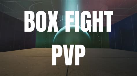 Box Fight Pvp By Haitham Samir Fortnite Gg