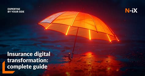 Complete Guide To Insurance Digital Transformation N Ix