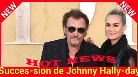 Succession De Johnny Hallyday Ce Que L On Sait Sur Le Testament Et