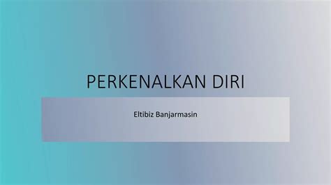 Perkenalkan Diri Ppt