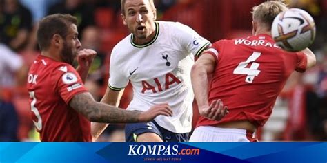 Link Live Streaming Tottenham Vs Nottingham Forest Kickoff 2200 Wib