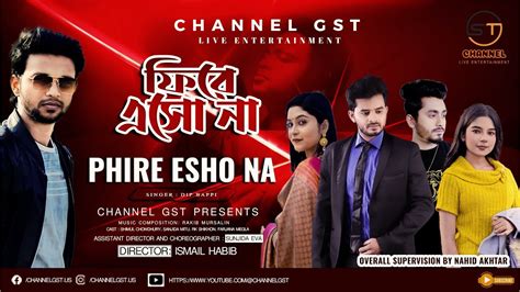 Phire Eso Na By Dip Bappi New Music Video