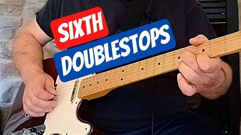 Sixth Double Stops Guitar Lesson YouTube