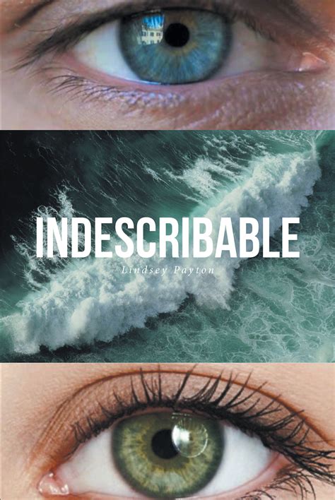 Lindsey Paytons New Book Indescribable Is A Swoon Worthy Novel That