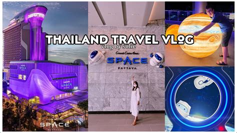 Space Themed Hotel In Pattaya Thailand Thailand Travel Vlog Grand