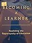 Becoming A Learner Realizing The Opportunity Of Education Matthew L