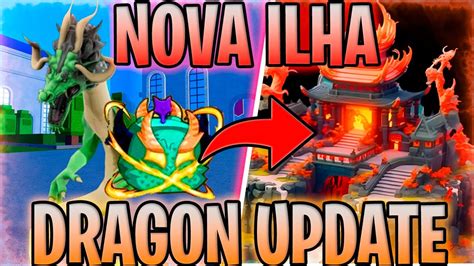 Nova Ilha Da Dragon Update De Anivers Rio Do Blox Fruits Youtube