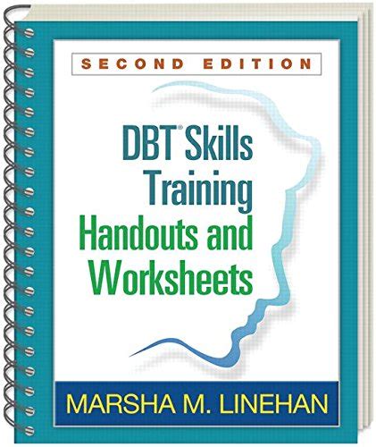 Dbt Skills Training Handouts And Worksheets Second Edition By Marsha M