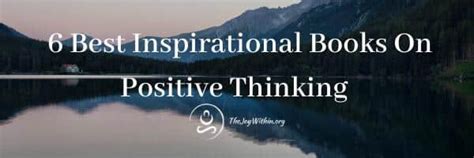 6 Best Inspirational Books On Positive Thinking - The Joy Within