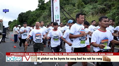 Pynkhreh Ka Msoa Ban Pynlong Da Ka Rd Sohra Half Marathon Kaba Km