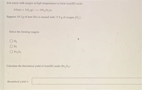 Solved Iron Reacts With Oxygen At High Temperatures To Form Chegg