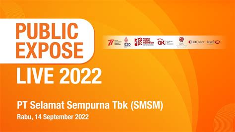 Public Expose Live 2022 Pt Selamat Sempurna Tbk Smsm Youtube