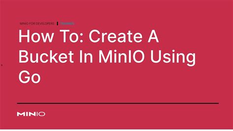 How To Create A Bucket In MinIO Using Go YouTube