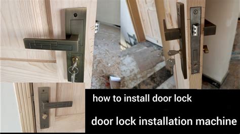 How To Install Door Lock Door Lock Installation Machine Youtube