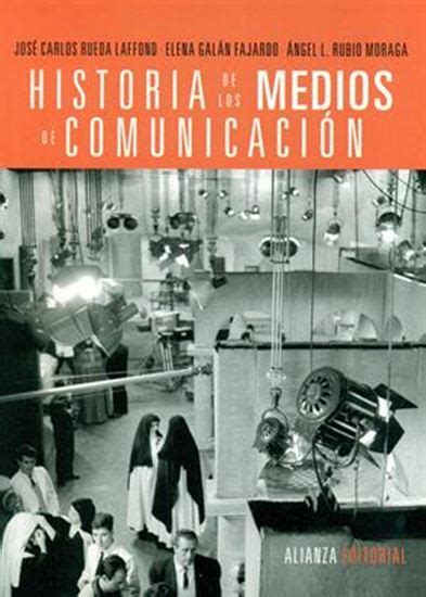 Cuesta Libros HISTORIA DE LOS MEDIOS DE COMUNICACION