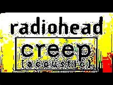 Radiohead CREEP Acoustic Style Karaoke Version Cover Song