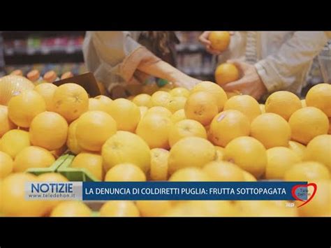 LA DENUNCIA DI COLDIRETTI PUGLIA FRUTTA SOTTOPAGATA