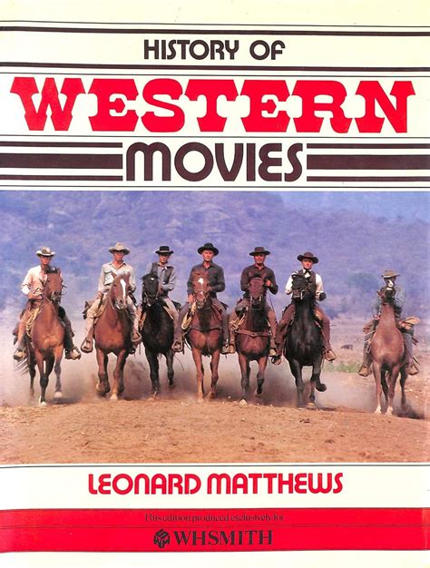 History of Western Movies: Leonard Mathews: 9780603035715: Amazon.com ...