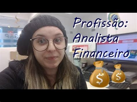 O Que Faz Analista Financeiro YouTube