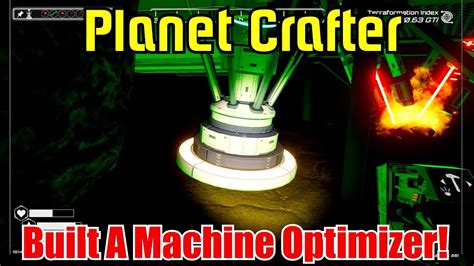 Built A Machine Optimizer Planet Crafter Gameplay S1 Ep54 YouTube