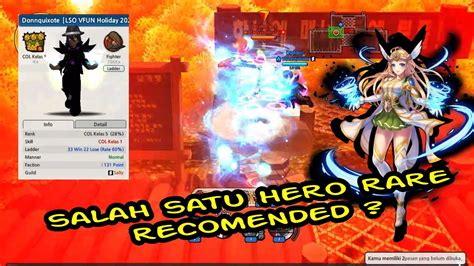 Lost Saga Valofe Melawan Hero Rare Recomended YouTube