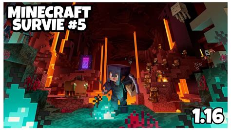 Minecraft Survie Je D Couvre Le Nether Part Youtube